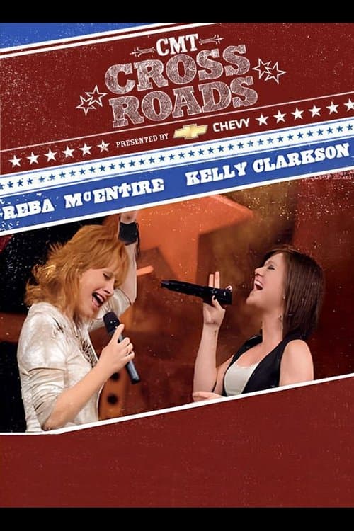 Reba McEntire and Kelly Clarkson: CMT Crossroadsのポスター