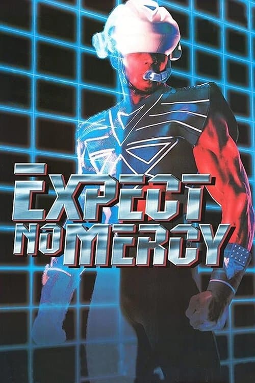 Expect No Mercyのポスター