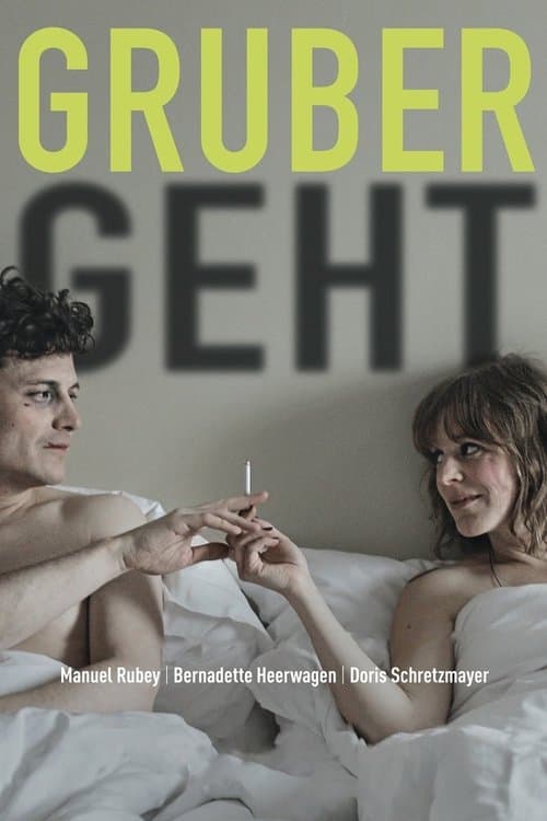 Gruber Gehtのポスター
