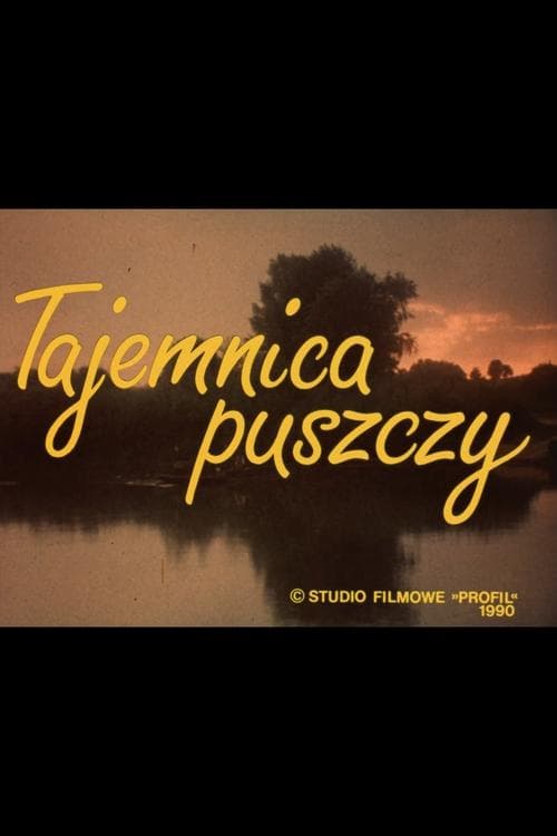 Tajemnica puszczyのポスター