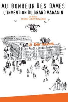Au bonheur des dames, l'invention du grand magasinのポスター