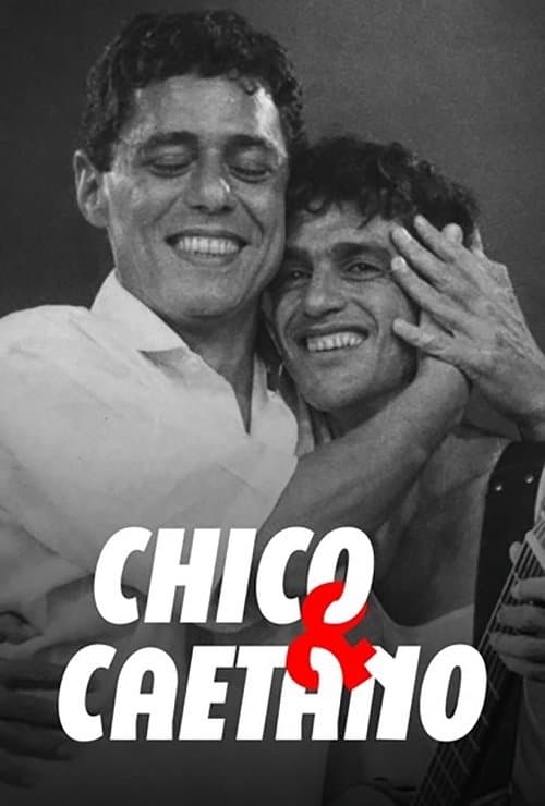 Chico & Caetanoのポスター