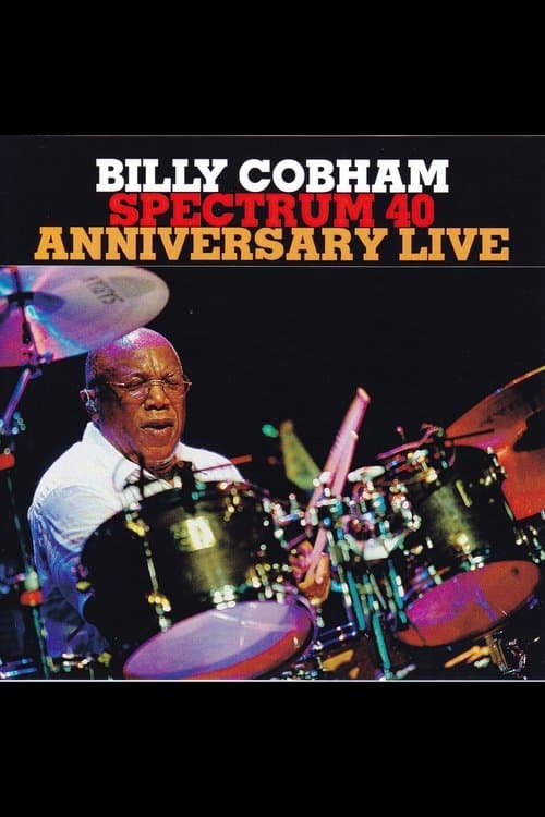 Billy Cobham: Spectrum 40 - Live at Lotos Jazz Festivalのポスター