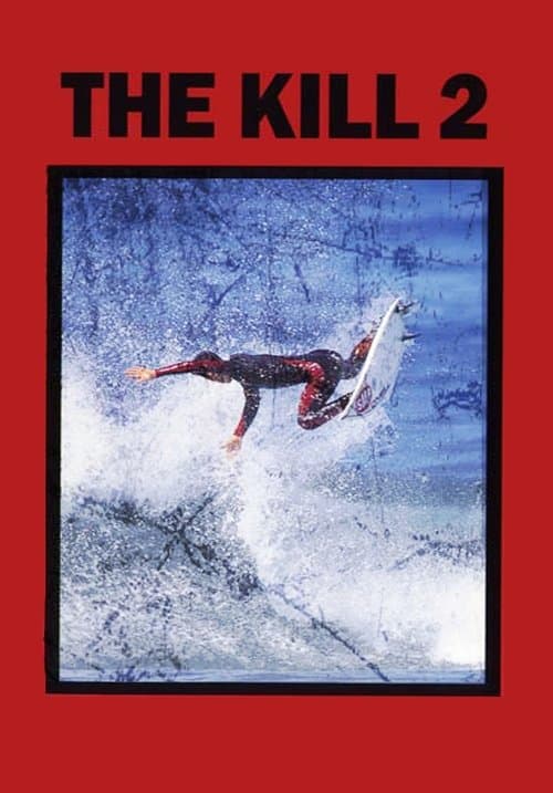 The Kill 2のポスター