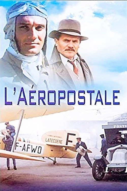 L’Aéropostale, courrier du cielのポスター