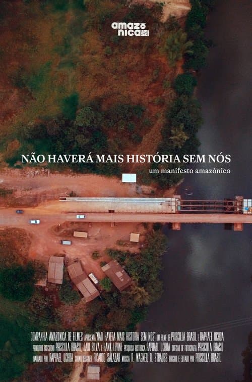 Não Haverá mais História sem Nósのポスター