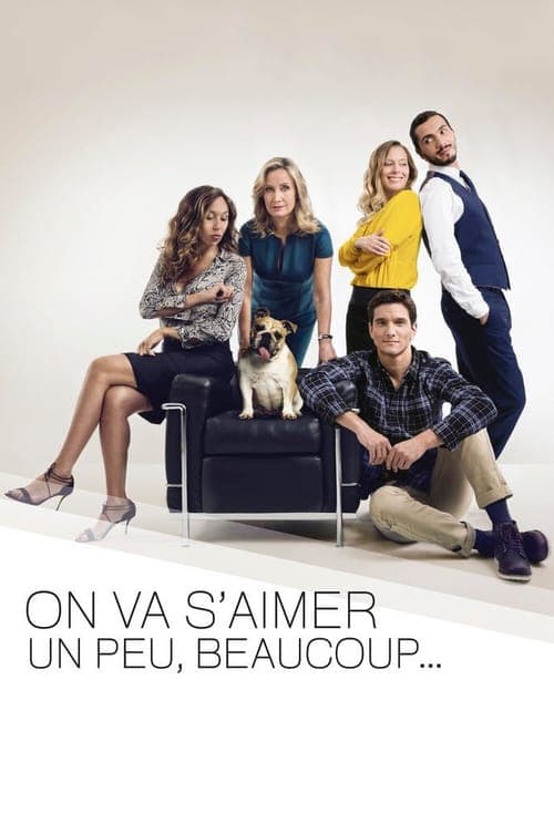On va s'aimer un peu, beaucoup...のポスター