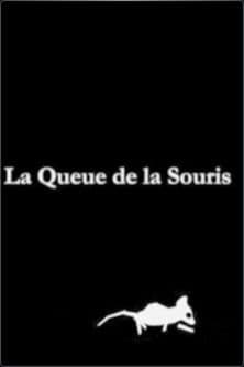 La Queue de la Sourisのポスター