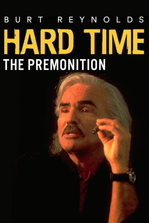 Hard Time: The Premonitionのポスター