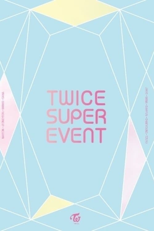 TWICE Super Eventのポスター