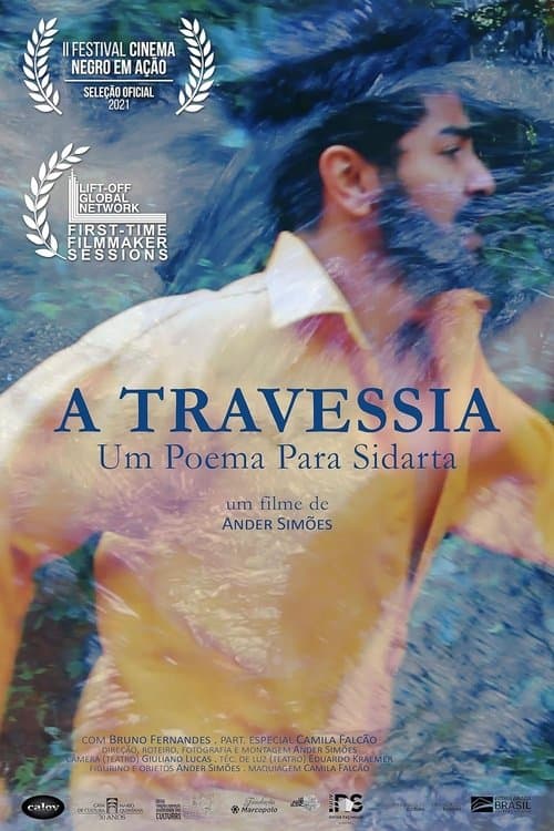 A Travessia - Um Poema Para Sidartaのポスター