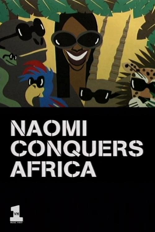 Naomi Conquers Africaのポスター