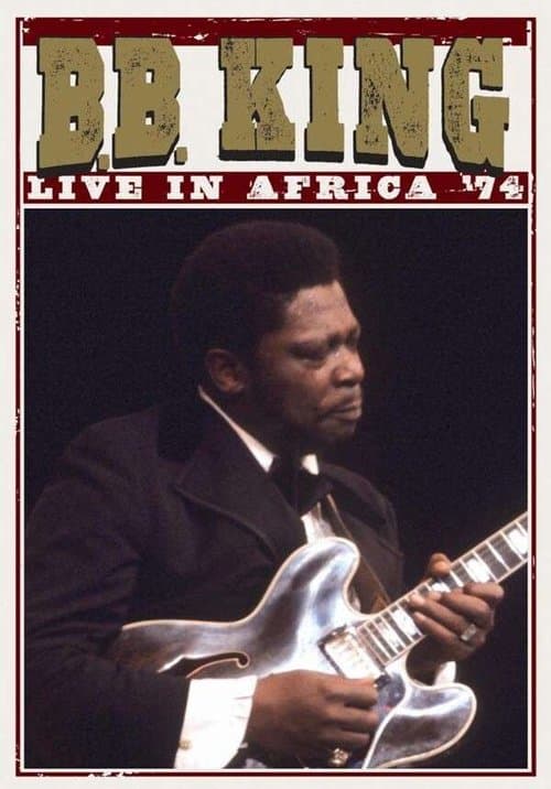 B.B. King: Live In Africa '74のポスター