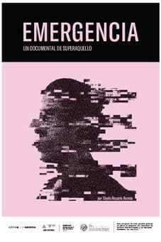 Emergencia: Un documental sobre Superaquelloのポスター