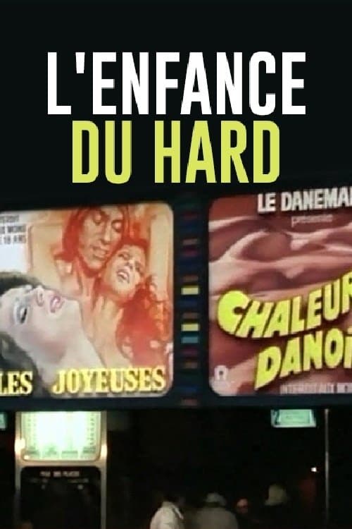 L'Enfance du hardのポスター