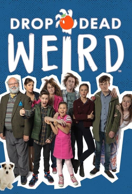 Drop Dead Weirdのポスター