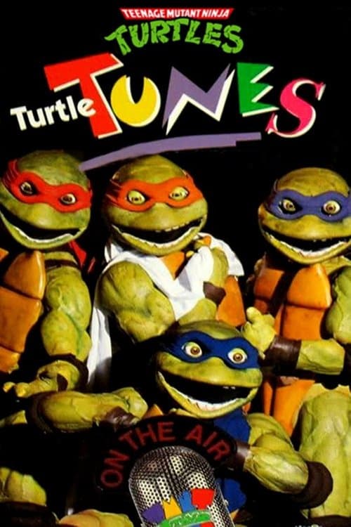 Teenage Mutant Ninja Turtles: Turtle Tunesのポスター
