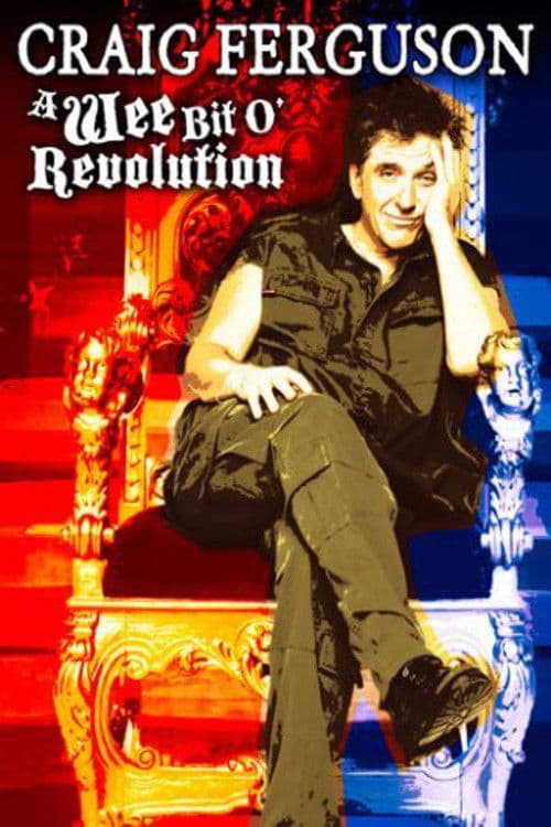 Craig Ferguson: A Wee Bit o' Revolutionのポスター