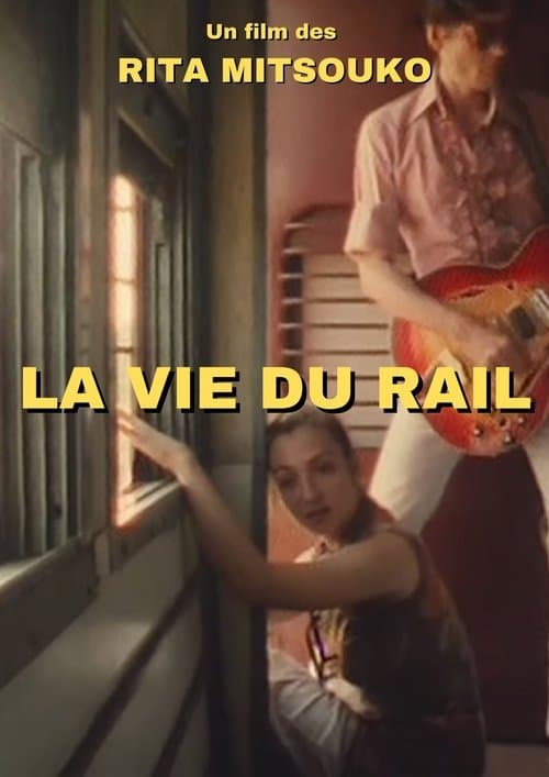 La vie du railのポスター