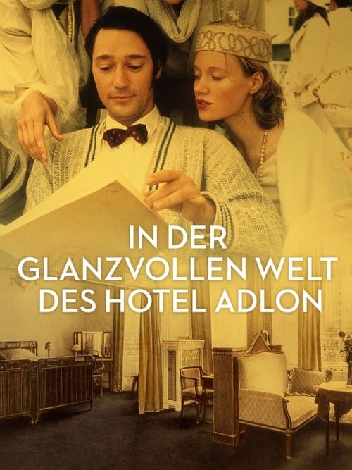 In der glanzvollen Welt des Hotel Adlonのポスター
