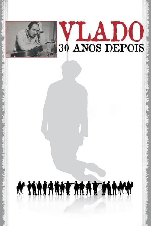 Vlado: Trinta Anos Depoisのポスター