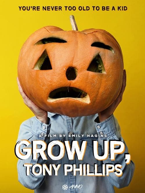 Grow Up, Tony Phillipsのポスター