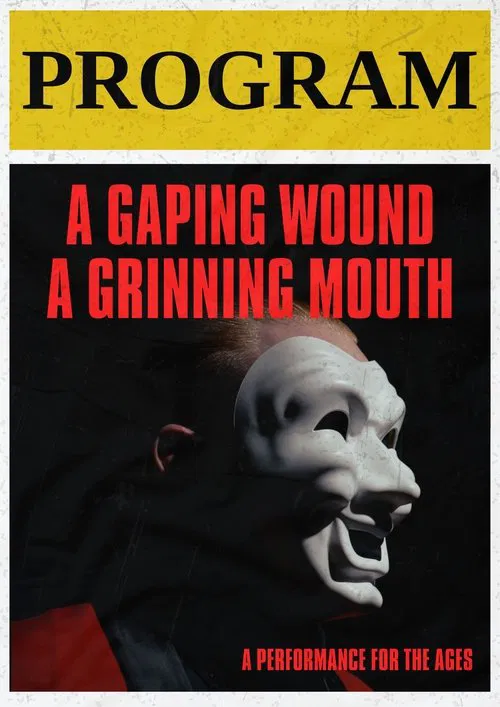 A Gaping Wound, A Grinning Mouthのポスター