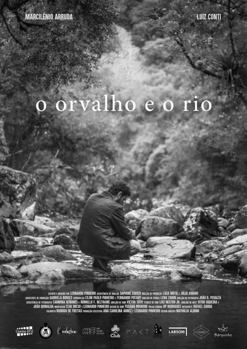 O Orvalho e o Rioのポスター