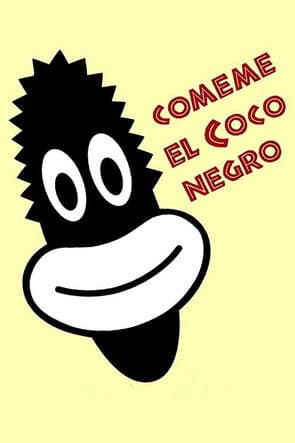 Cómeme el coco, negroのポスター