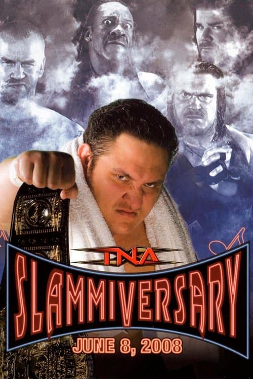 TNA Slammiversary 2008のポスター