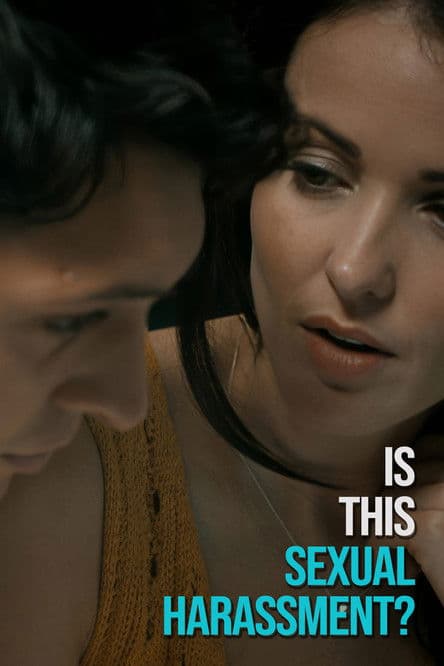 Is This Sexual Harassment?のポスター