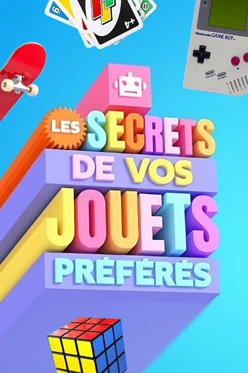 Les secrets de vos jouets préférésのポスター