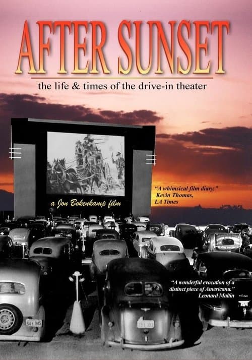 After Sunset: The Life & Times of the Drive-In Theaterのポスター