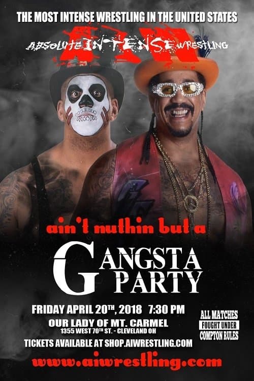 AIW Ain't Nothing But A Gangsta Partyのポスター