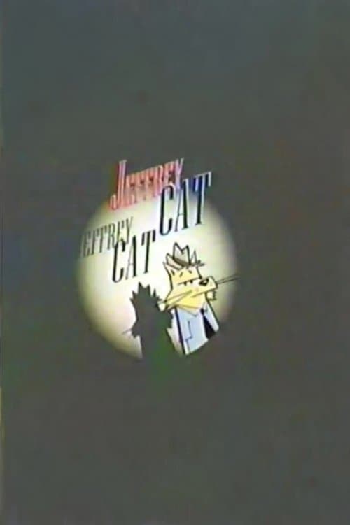 Jeffrey Cat: Claw and Order - All Dogs Don't Go to Heavenのポスター