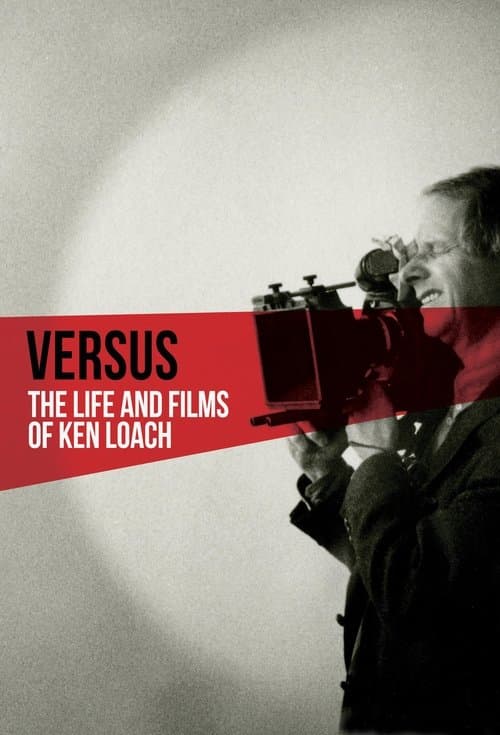 Versus: The Life and Films of Ken Loachのポスター