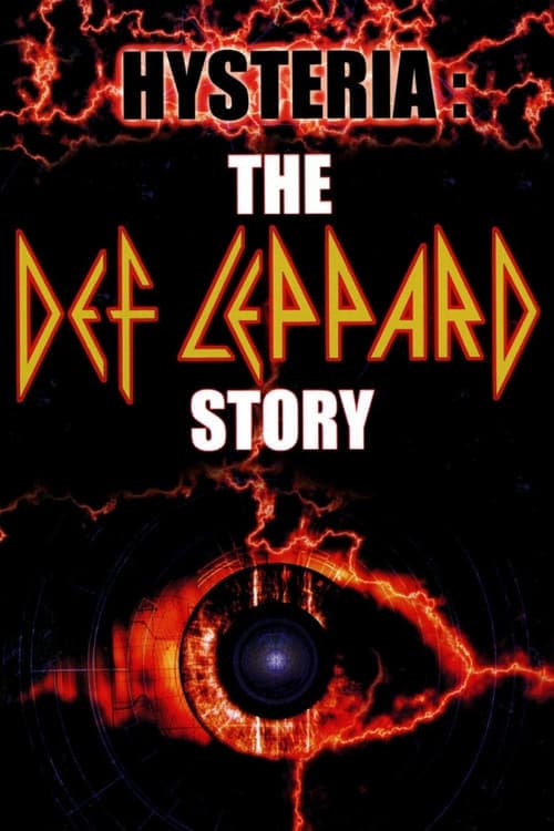 Hysteria: The Def Leppard Storyのポスター