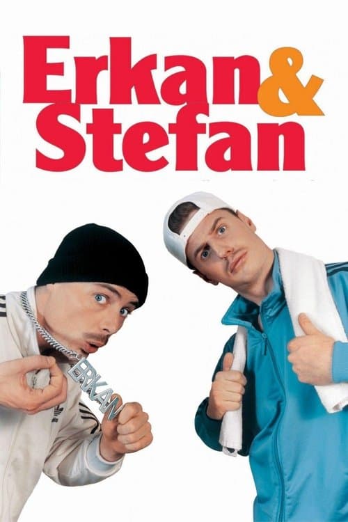 Erkan & Stefanのポスター