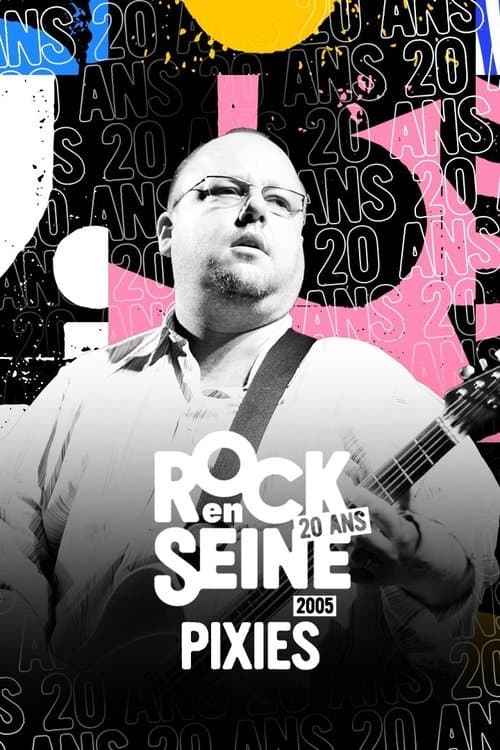 Pixies - Rock en Seine 2005のポスター