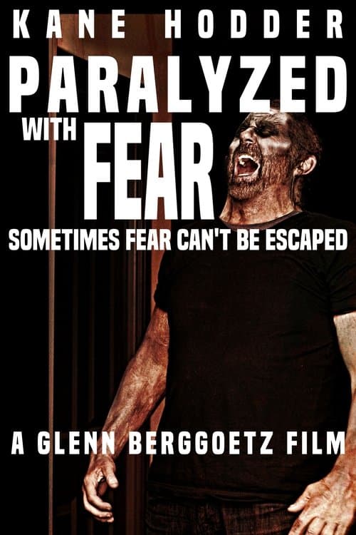 Paralyzed with Fearのポスター