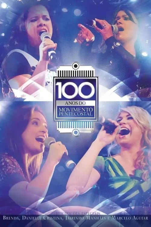 100 Anos do Movimento Pentecostalのポスター