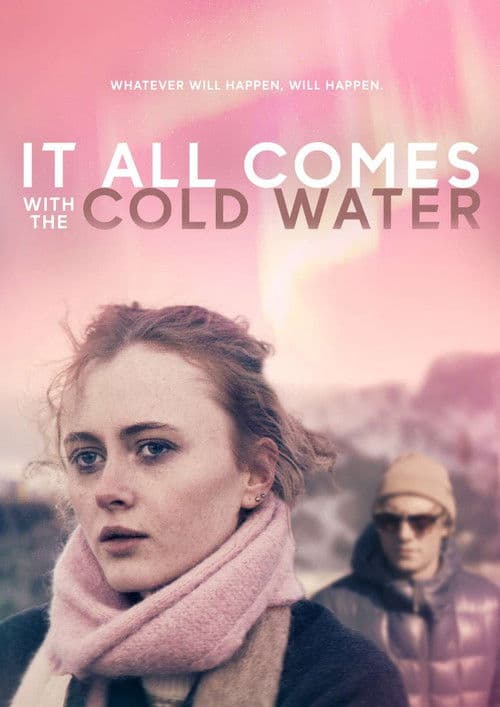 It All Comes with the Cold Waterのポスター