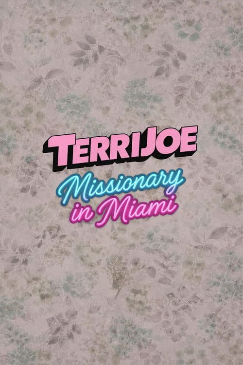 Terri Joe: Missionary in Miamiのポスター