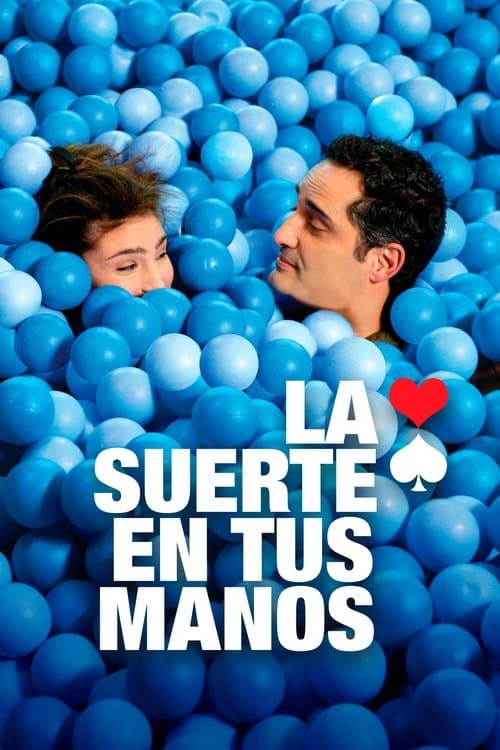 La Suerte en tus Manosのポスター