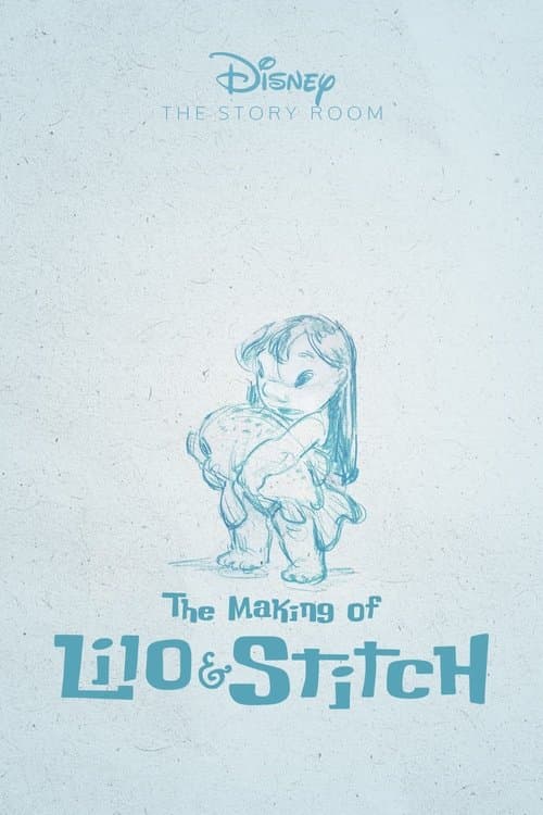 The Story Room: The Making of 'Lilo & Stitch'のポスター
