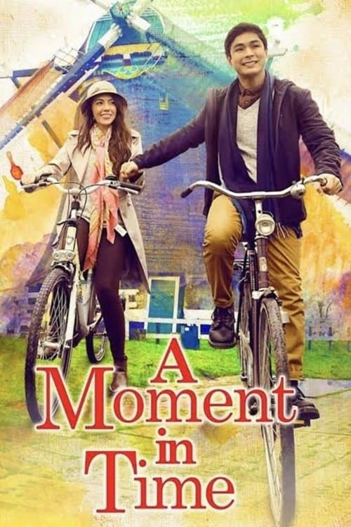 A Moment In Timeのポスター