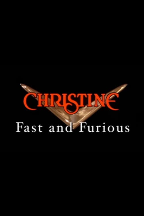 Christine: Fast and Furiousのポスター