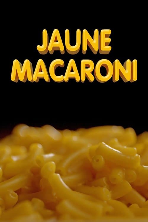 Jaune macaroniのポスター