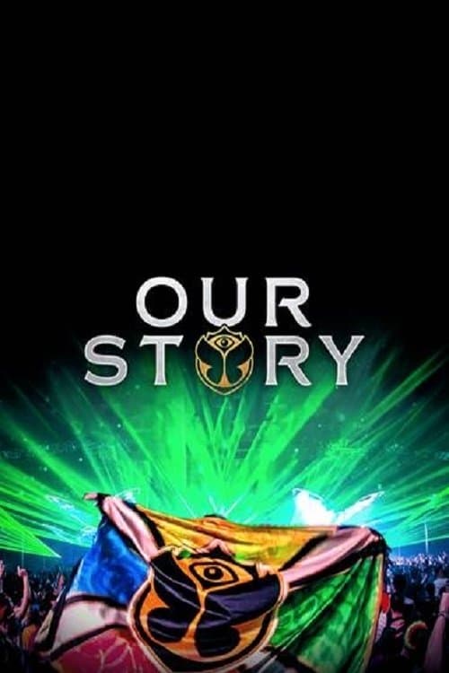 Our Story - 15 years of Tomorrowlandのポスター