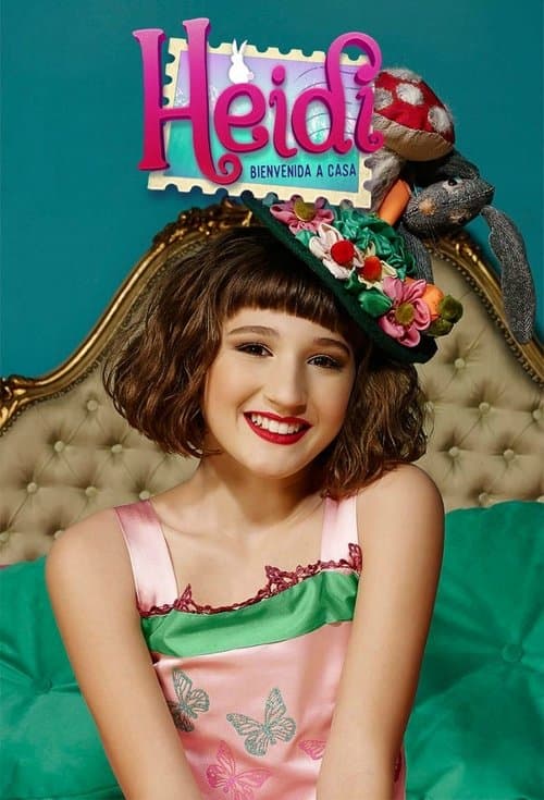 Heidi, bienvenida a casaのポスター